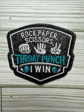 Load image into Gallery viewer, Rock Paper Scissors Throat Punch I Win - Iron on Patch