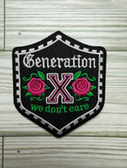 Generation X We Don't Care - Iron on Patch